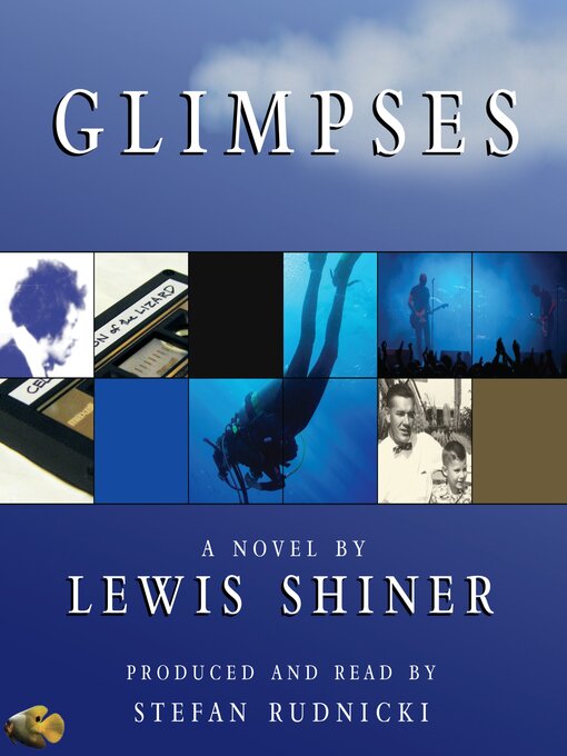 Title details for Glimpses by Lewis Shiner - Available